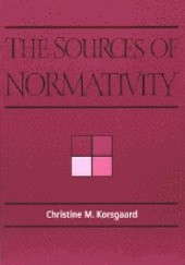 Okładka książki The Sources of Normativity Christine Korsgaard