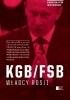 Okładka książki KGB/FSB. Władcy Rosji Irina Borogan,&nbsp;Andriej Sołdatow