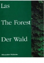 Las = The Forest = Der Wald