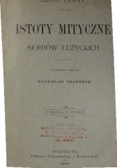 Okładka książki Istoty mityczne Serbów łużyckich Adolf Černý