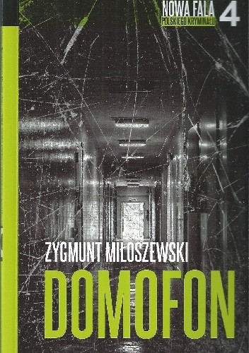 Okładka książki Domofon Zygmunt Miłoszewski