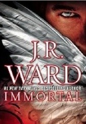 Okładka książki Immortal J.R. Ward
