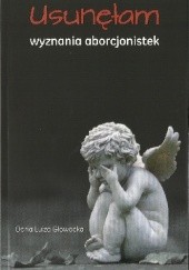 Okładka książki Usunęłam. Wyznania aborcjonistek Daria Luiza Głowacka