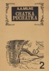 Okładka książki Chatka Puchatka - tom 2 Alan Alexander Milne