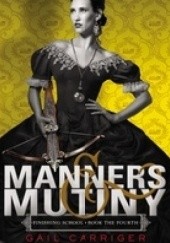 Okładka książki Manners & Mutiny Gail Carriger