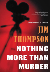 Okładka książki Nothing More Than Murder Jim Thompson