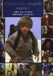 Okładka książki Mroczne Widmo Opowieść Filmowa George Lucas