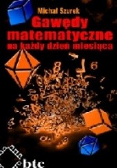 Okładka książki Gawędy matematyczne na każdy dzień miesiąca Michał Szurek