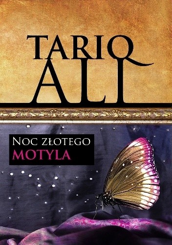 Okładka książki Noc złotego motyla Tariq Ali