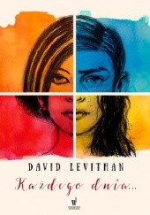 Okładka książki Każdego dnia David Levithan