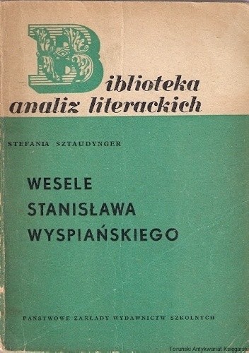 Okładka książki ,,Wesele'' Stanisława Wyspiańskiego Stefania Sztaudynger