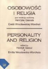 Okładka książki Osobowość i religia Henryk Gasiul, Emilia Wrocławska-Warchala