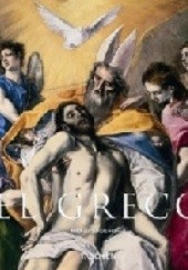 Okładka książki El Greco. Dominikos Theotokopulos 1541-1614 Michael Scholz-Hansel