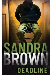Okładka książki Deadline Sandra Brown