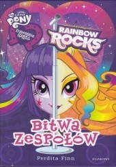 Okładka książki My Little Pony. Equestria Girls. Rainbow Rocks. Bitwa zespołów Perdita Finn