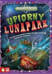 Okładka książki Upiorny lunapark Dan Green