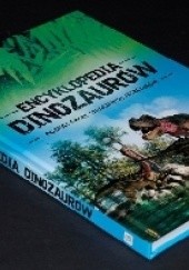 Okładka książki ENCYKLOPEDIA DINOZAURÓW - poznaj świat strasznych jaszczurów Iwona Baturo