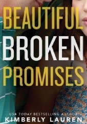 Okładka książki Beautiful Broken Promises Kimberly Lauren