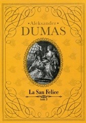 Okładka książki La San Felice t.3 Aleksander Dumas
