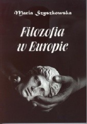 Okładka książki Filozofia w Europie Maria Szyszkowska