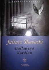 Okładka książki Balladyna. Kordian Juliusz Słowacki