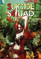 Okładka książki Suicide Squad Vol. 1: Kicked in the Teeth (The New 52) Adam Glass