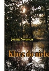 Okładka książki Klucz do nieba Joanna Svensson