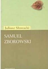 Okładka książki Samuel Zborowski Juliusz Słowacki
