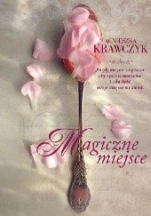 Okładka książki Magiczne miejsce Agnieszka Krawczyk