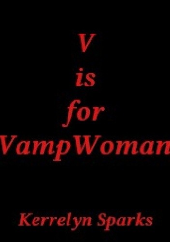 Okładka książki V is for VampWoman Kerrelyn Sparks