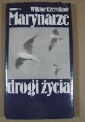 Okładka książki Marynarze drogi życia Wiktor Czerokow