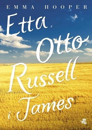 Okładka książki Etta, Otto, Russell i James Emma Hooper
