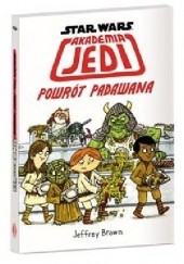 Okładka książki Akademia Jedi. Powrót Padawana Jeffrey Brown