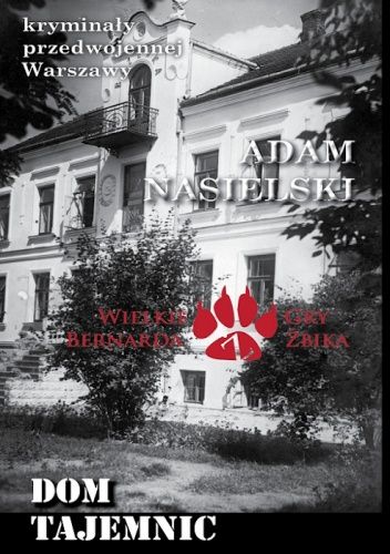 Okładka książki Dom tajemnic Adam Nasielski