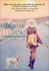 Okładka książki Because of Ellison Melissa Willis