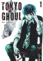 Okładka książki Tokyo Ghoul tom 1 Sui Ishida