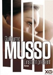 Okładka książki Linstant présent Guillaume Musso
