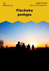 Okładka książki Placówka postępu Joseph Conrad