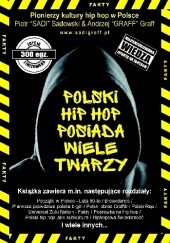 Okładka książki Polski Hip Hop posiada wiele twarzy Andrzej Graff, Piotr Sadowski