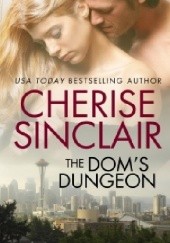 Okładka książki The Dom’s Dungeon Cherise Sinclair