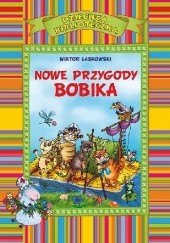 Okładka książki Nowe przygody Bobika praca zbiorowa