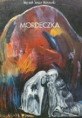 Okładka książki Mordeczka Wojciech Janusz Wiśniewski