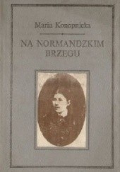 Okładka książki Na normandzkim brzegu Maria Konopnicka