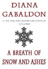 Okładka książki A Breath of Snow and Ashes Diana Gabaldon