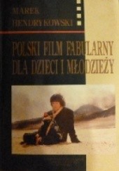 Polski film fabularny dla dzieci i młodzieży