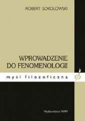 Okładka książki Wprowadzenie do fenomenologii Robert Sokolowski