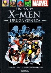 Okładka książki Uncanny X-Men: Druga Geneza Chris Claremont, Dave Cockrum, Len Wein
