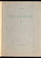 Okładka książki Dialogi. T. 3 Lukian
