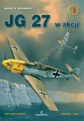 Okładka książki JG 27 w akcji. Vol. 1 Marek J. Murawski