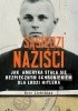 Okładka książki Sąsiedzi naziści. Jak Ameryka stała się bezpiecznym schronieniem dla ludzi Hitlera Eric Lichtblau